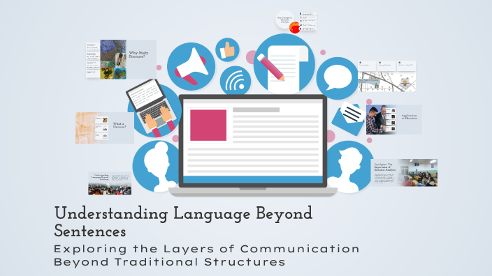 Understanding Language Beyond Sentences by ting rule on Prezi