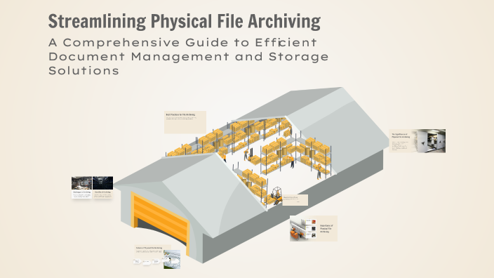 Streamlining Physical File Archiving by Saif Tapu on Prezi