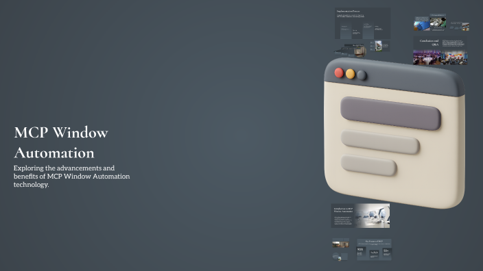 MCP Window Automation by Thimmaraju BS on Prezi