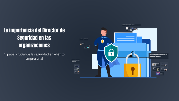 La importancia del Director de Seguridad en las organizaciones by ...