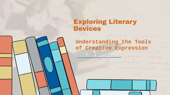 Exploring Literary Devices by Renalyn Ferolino on Prezi