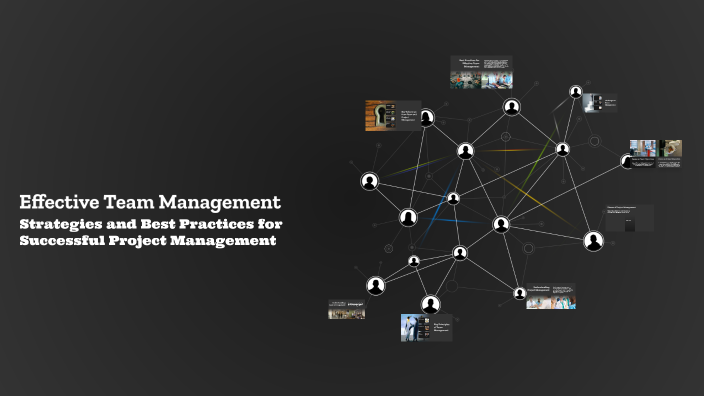 Effective Team Management by Matúš Kráľ on Prezi