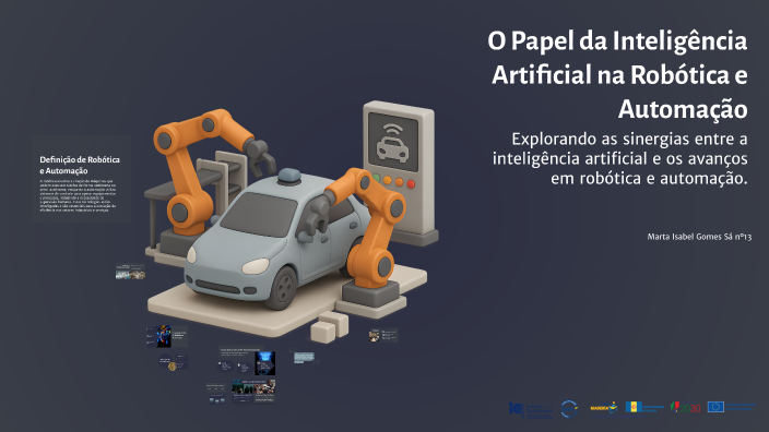 O Papel da Inteligência Artificial na Robótica e Automação by Marta Sá ...