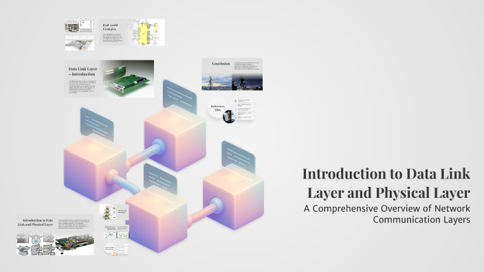 Introduction to Data Link Layer and Physical Layer by Aswanth R on Prezi