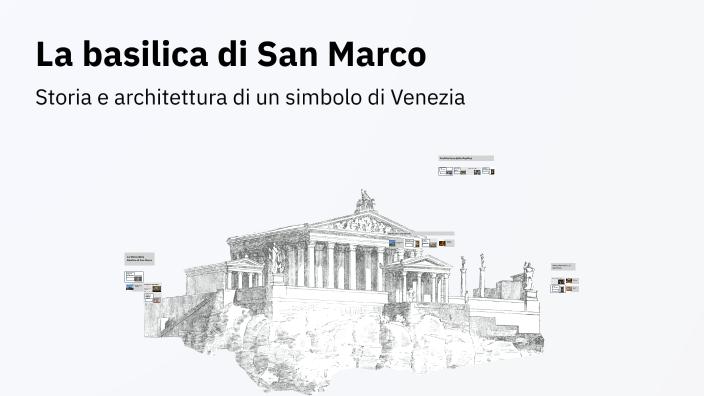 La basilica di San Marco by Linda Pallini on Prezi