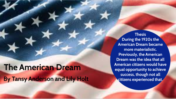 The American Dream by tansy anderson on Prezi