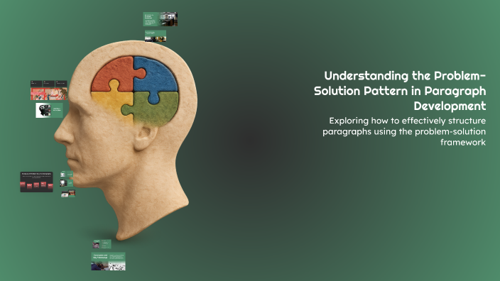 Understanding The Problem Solution Pattern In Paragraph Development By