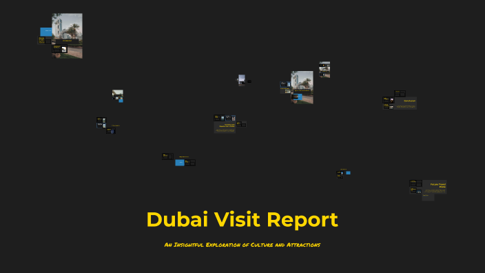 Dubai Visit Report by rupankar gogoi on Prezi