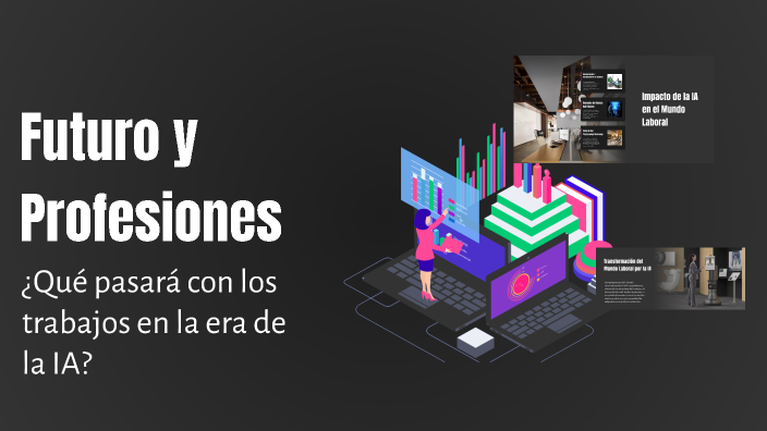 Futuro y Profesiones by Anthony Eras on Prezi