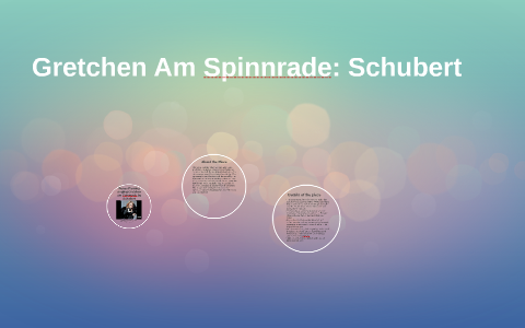 Gretchen Am Spinnrade: Schubert by Jessica Tobin