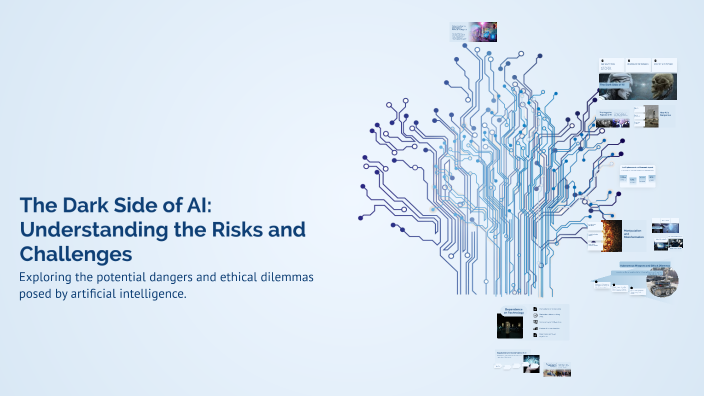 The Dark Side of AI: Understanding the Risks and Challenges by TAEGH ...