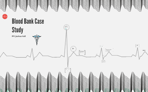 case study for blood bank