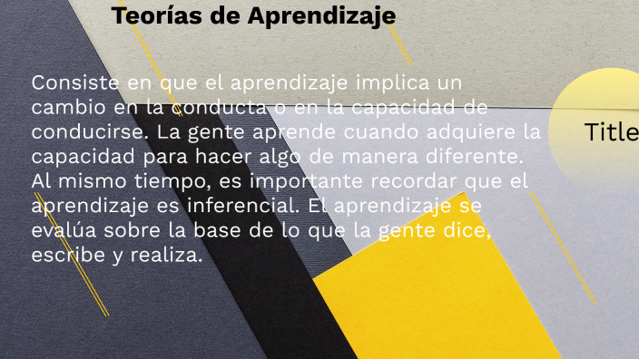 Teorías de aprendizaje by María Camila Sánchez Londoño on Prezi