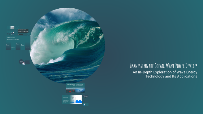 Harnessing the Ocean: Wave Power Devices by Baran Ahmad on Prezi