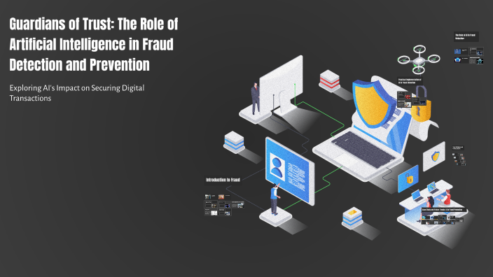 Guardians of Trust: The Role of Artificial Intelligence in Fraud ...