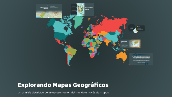Explorando Mapas Geográficos by Jennifer Gomez Diez Martinez on Prezi