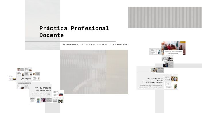 Práctica Profesional Docente by Francisco Morales Zepeda on Prezi