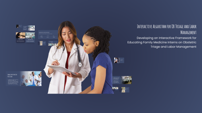 Interactive Algorithm for OB Triage and Labor Management by Grace ...