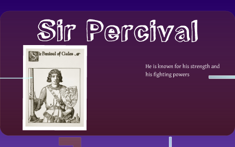 Sir Percival By Paulina Guevara, Percival Knight Of The Round Table