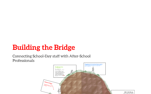Building the Bridge by Amelia Matthews on Prezi