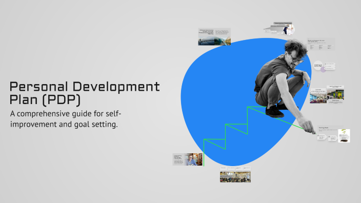 Pd Personal Development Personal Development Plan (PDP) by Sophie Schroeder on Prezi