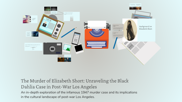 The Murder of Elizabeth Short: Unraveling the Black Dahlia Case in Post ...