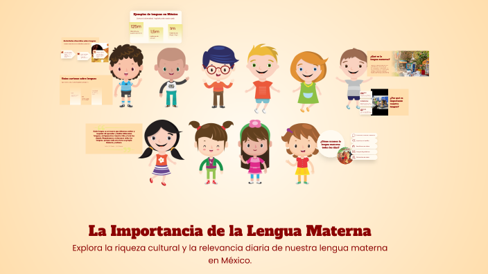 La Importancia de la Lengua Materna by Rubi Montelongo on Prezi