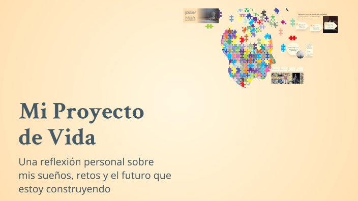 Mi Proyecto de Vida by Andrea on Prezi
