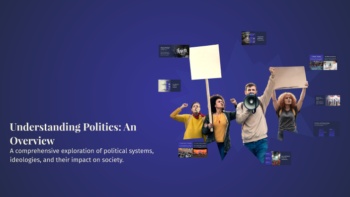 Understanding Politics: An Overview by Jeph Mendoza on Prezi