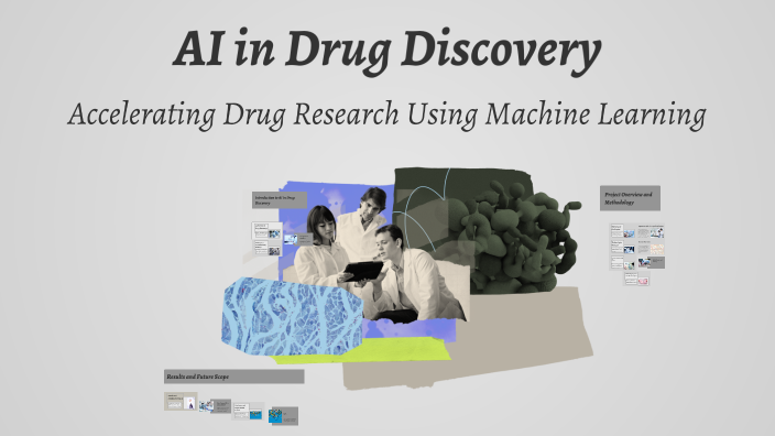 AI in Drug Discovery by Khushi Dixit on Prezi