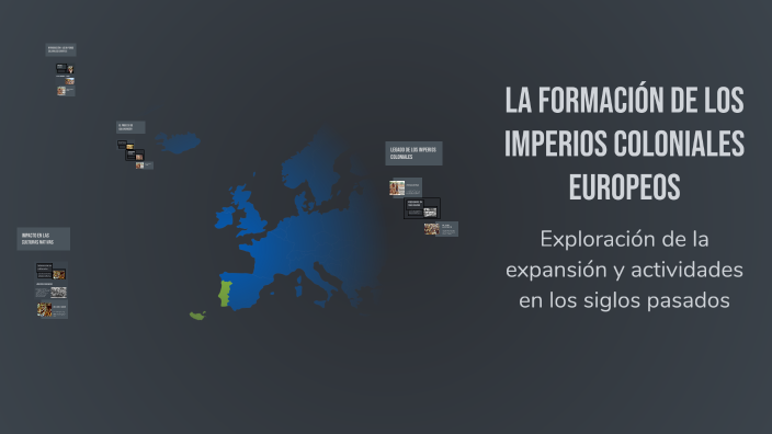 La formación de los imperios coloniales europeos by Yago Heredia on Prezi