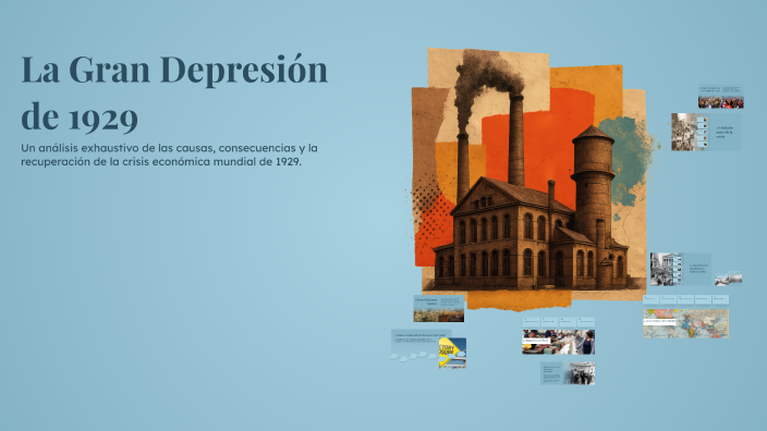 La Gran Depresión de 1929 by Lisbeth Calsina on Prezi