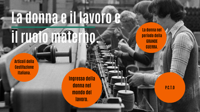 La donna e il lavoro nella società by Gemma De Biase on Prezi