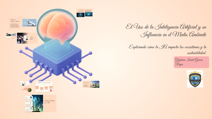 El Uso de la Inteligencia Artificial y su Influencia en el Medio ...