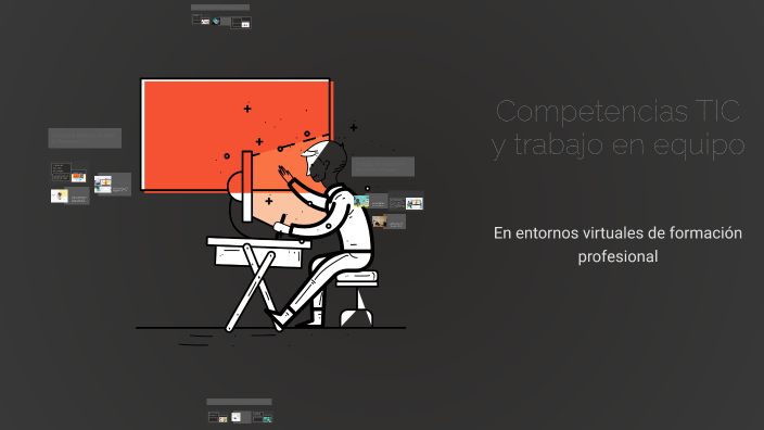 Competencias TIC y trabajo en equipo by Eva Sifre Zafra on Prezi