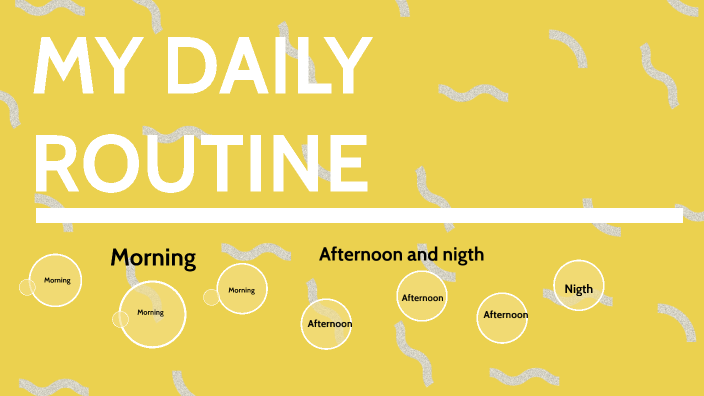 My Daily routine by Breinner Yulian on Prezi