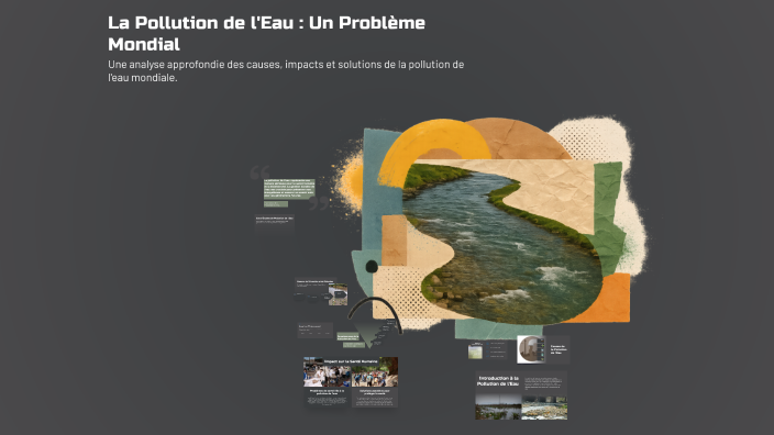 La Pollution de l'Eau : Un Problème Mondial by Jad Bakkali on Prezi