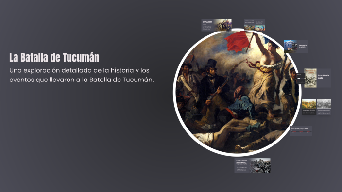 La Batalla de Tucumán by Matias Gabriel Ardiles on Prezi