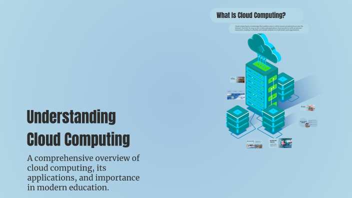 Understanding Cloud Computing by Arionna Davis on Prezi