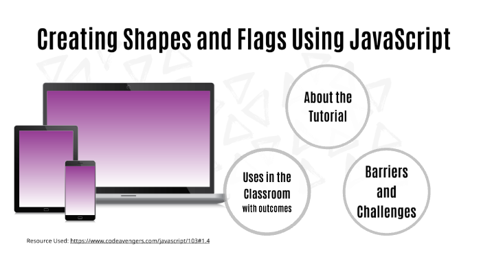 Creating Shapes and Flags in JavaScript by Gavin Taylor on Prezi