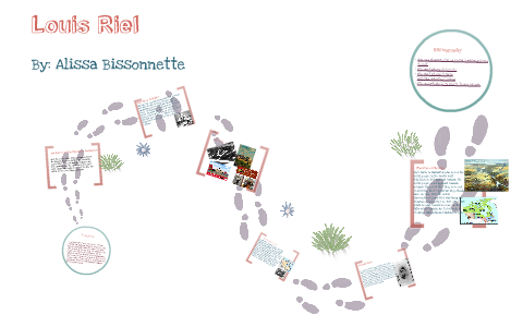 Louis Riel by Alissa Bissonnette on Prezi