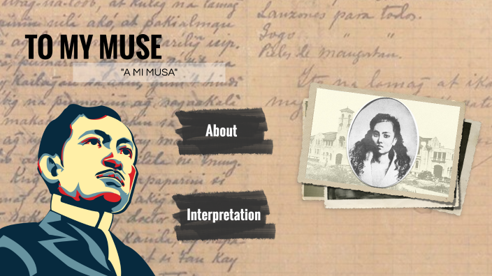 DR. JOSE RIZAL_ TO MY MUSE By James Daryl Lapuz On Prezi