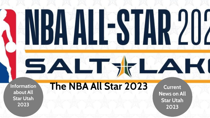 NBA All Star Utah 2023 by Luke Tung on Prezi