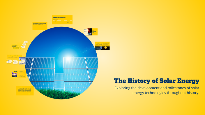 The History of Solar Energy by TeCH PRO One on Prezi