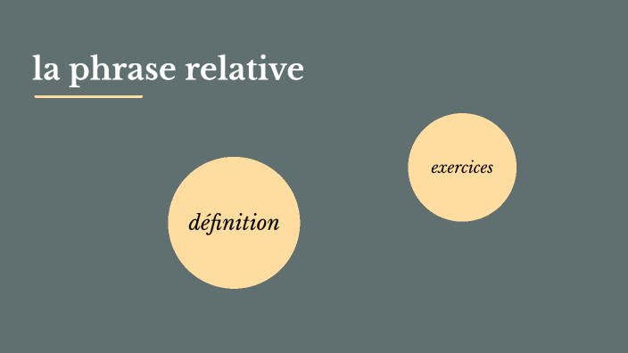 la phrase relative by Annina Pappenberger on Prezi