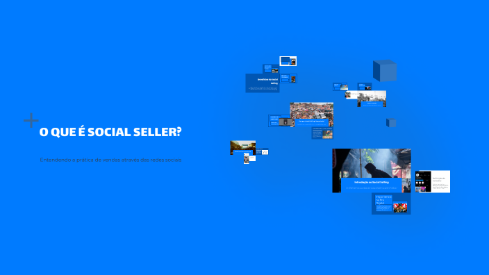 O QUE É SOCIAL SELLER? by Giovanni Cirillo on Prezi