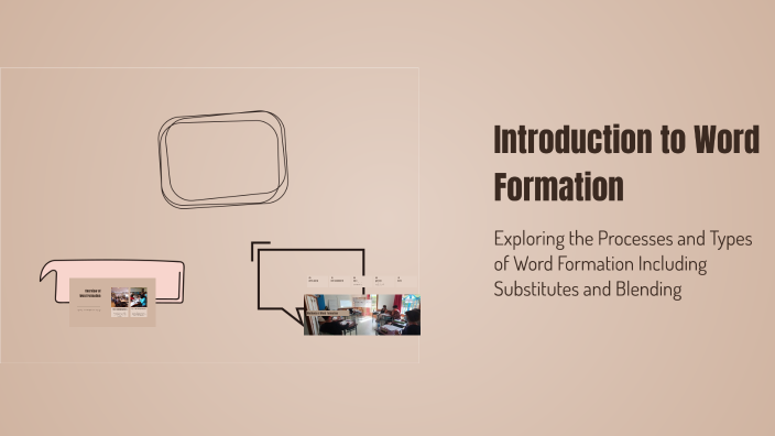 Introduction to Word Formation by khushi pancholi on Prezi