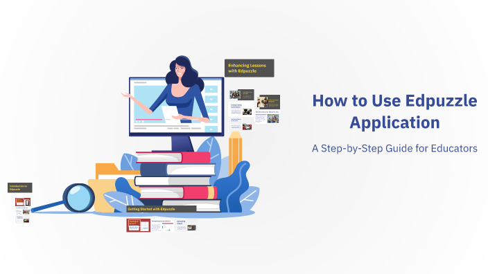 Edpuzzle Application How to Use Edpuzzle Application by Baysaa baysaa on Prezi