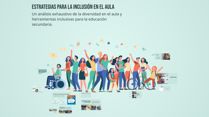 Estrategias para la Inclusión en el Aula by Juan Cáceres on Prezi