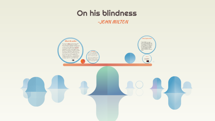 on his blindness